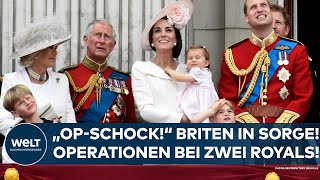 GROSSBRITANNIEN quotRoyaler OPSchockquot Operationen bei Prinzessin Kate und König Charles III [upl. by Gehman750]