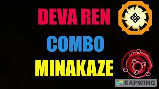 DEVA SEN AND MINAKAZE COMBOShindo Life [upl. by Artied]