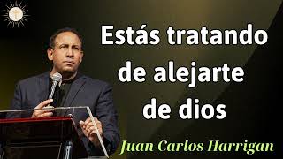 Estás tratando de alejarte de dios  Pastor Juan Carlos Harrigan 2024 [upl. by Malinin]