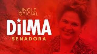 Jingle Dilma senadora de Minas gerais [upl. by Angelique]