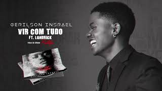 Gerilson feat Landrick  Vir com Tudo Official Audio [upl. by Elagiba]