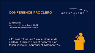 Conférence Proclero avec JeanLouis Kiehl – 22 mars 2022 [upl. by Kiernan]