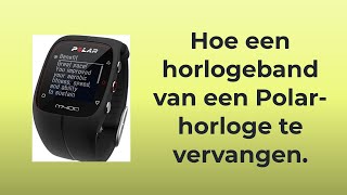 Hoe een horlogeband van een Polar horloge te vervangen [upl. by Eamaj]