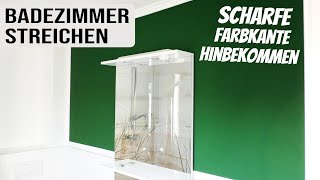 Badezimmer streichen  Scharfe Farbkante hinbekommen [upl. by Becht356]