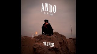 Valper  Ando Oficial video [upl. by Savick]