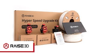 The Hyper Speed Upgrade Kit for Pro3 Series from Raise3D [upl. by Libnah]