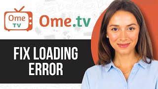 How to Fix Ome tv Loading Screen Or Loading Error 2024 [upl. by Maren]