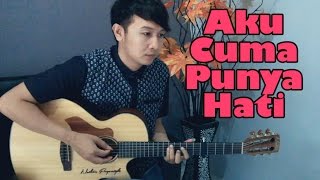 Mytha Aku Cuma Punya Hati  Nathan Fingerstyle [upl. by Tiffy]