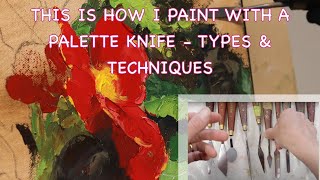 This is How I Paint with a Palette Knife  My Favourite Palette Knives amp Techniques [upl. by Alessandra]