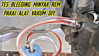 cara bleeding minyak rem pakai alat vakum diy  praktis mudah bisa dilakukan sendiri di rumah [upl. by Woll]