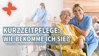 Was ist Kurzzeitpflege und wie bekomme ich sie [upl. by Gabor]