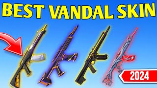 BEST VANDAL SKINS 2024 VALORANT UPDATED [upl. by Stephannie]