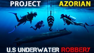 CIA’S SECRET MISSION TO STEAL SOVIET SUBMARINE HOW USA STOLE THE RUSSIAN SUBMARINE PROJECT AZORIAN [upl. by Anytsirhc]