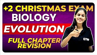 Plus Two Christmas Exam Biology  Evolution  Full Chapter Revision  Exam Winner [upl. by Haizek301]