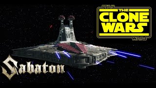 SABATON  Dreadnought  Star Wars The Clone Wars AMV [upl. by Imotas]