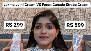 Lakme Lumi Cream या Faces Canada Strobe Cream Which One Is Better lakme facescanada [upl. by Hachmin147]