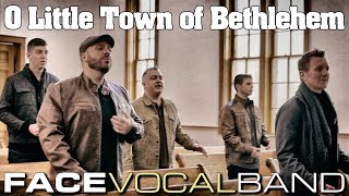 O Little Town of Bethlehem Face Vocal Band [upl. by Ribaudo]