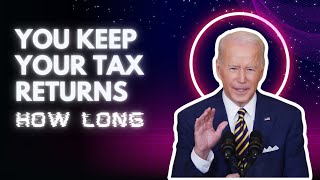 How Long Should You Keep Your Tax Returns [upl. by Josephina]