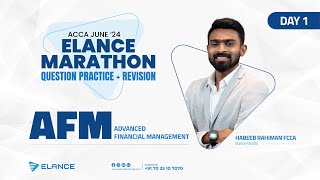 Elance Marathon Question Practise  Advanced Financial Management AFM  Day 1  Habeeb Rahman FCCA [upl. by Sad298]