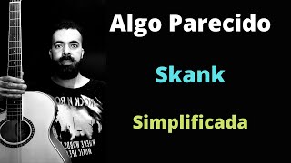 Algo Parecido  Skank Simplificadasem Pestana Aula de Violão [upl. by Odlanar]