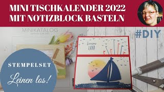 DIY Leinen los  Mini Tischkalender mit Notizblock basteln  Anleitung  StampinUp [upl. by Ulda]