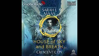 Crescent City 2 House of Sky and Breath 1 of 2 by Sarah J Maas GraphicAudio Sample 1 [upl. by Occir]