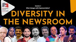 Session 3  Diversity in the Newsroom Why Representation Matters  Media Conclave [upl. by Eigroeg]