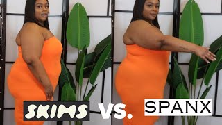 SPANX VS SKIMS  WHICH ONE IS BETTER [upl. by Einnad278]