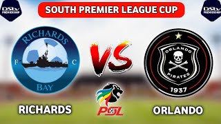 Richards Bay Vs Orlando Pirates Live Match 🔴  South Africa Premier Soccer League [upl. by Mckinney681]