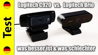 Logitech Brio Test amp Vergleich mit der Logitech C920 deutsch [upl. by Noivart]