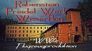 WW2  Streng Geheime Flugzeugproduktion Rabenstein  Preidel WerkeWeserflug  Lost Places 194 [upl. by Moguel355]