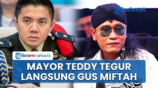 Gus Miftah Ditegur Mayor Teddy sebelum Minta Maaf ke Pedagang Es Teh Diminta Hatihati Berbicara [upl. by Riamo]