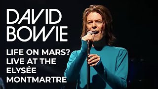 David Bowie  Life On Mars Live at the Elysée Montmartre 1999 Official Video [upl. by Johns]