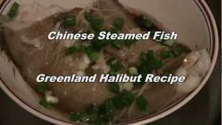 Easy Steamed Fish Chinese Style Steamed Greenland Halibut [upl. by Harwin]