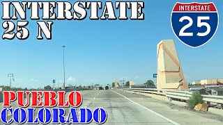 I25 North  Pueblo  Colorado  4K Highway Drive [upl. by Romine]