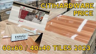 Citihardware 60x60  40x40 Tiles Pricelist [upl. by Royo]