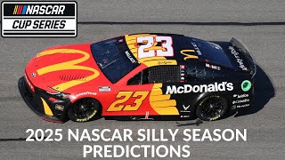 2025 NASCAR Silly Season Predictions [upl. by Kathryne]