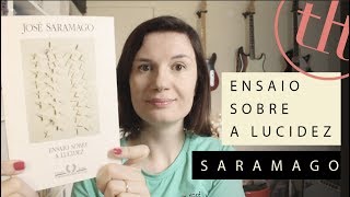 Ensaio sobre a lucidez José Saramago  Tatiana Feltrin [upl. by Zsazsa]