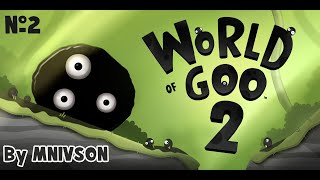 НОВЫЕ ТЯГУЧКИ  World of Goo 2 2 [upl. by Fulks]