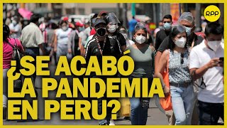 COVID19 “Contagios han disminuido” ¿Se acabó la pandemia en Perú [upl. by Aretahs]