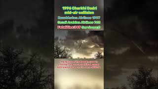 1996 Charkhi Dadri midair collision aviation charkhidadri midaircollision planecrash planes [upl. by Aushoj]