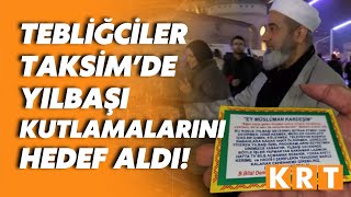 Taksim meydanında yılbaşı kutlamasına karşı bildiri dağıttılar [upl. by Livvi951]