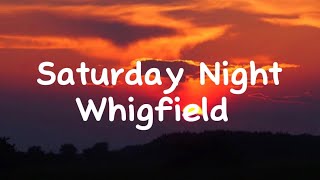 Saturday Night  Whigfield lyrics [upl. by Parcel]