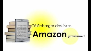 Comment télécharger gratuitement les livres payants sur AMAZON [upl. by Tami]