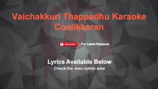 Vacha Kuri Thappathu Karaoke Koolikaran Karaoke [upl. by Harry510]