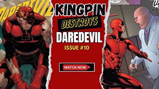 Daredevil vs Kingpin  Kingpins Brutal Beatdown of Daredevil  Daredevil Issue 10 [upl. by Ayouqat]