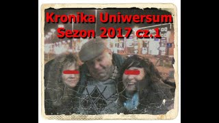 Kronika quotUniwersum Szkolnejquot Sezon 2017 cz1 [upl. by Japeth]