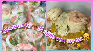 Camarones 🦐 al ajillo con crema 🤤 [upl. by Ydnik897]