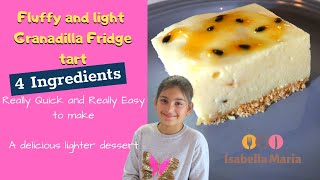 Light and Fluffy 4 Ingredient Granadilla Fridge Tart Passion Fruit [upl. by Mosley]