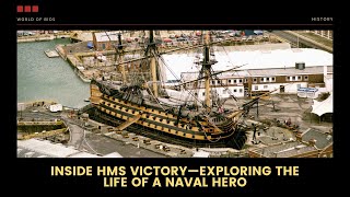 HMS Victory—The Legendary Warship That Changed History [upl. by Sydel]